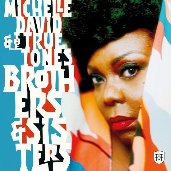 Cover for Michelle David &amp; The True-Tones · Brothers &amp; Sisters (LP) (2024)