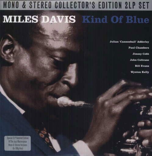 Kind Of Blue Mono & Stereo - Miles Davis - Musiikki - NOT NOW MUSIC - 5060143491450 - maanantai 16. tammikuuta 2012