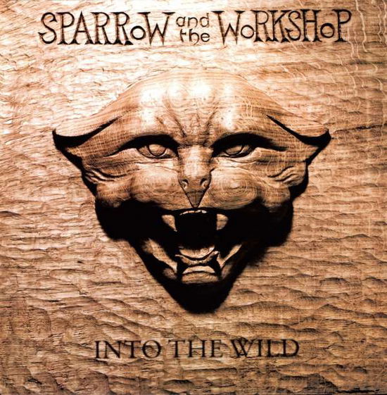 Cover for Sparrow &amp; the Workshop · Into the Wild (12&quot;) (2009)