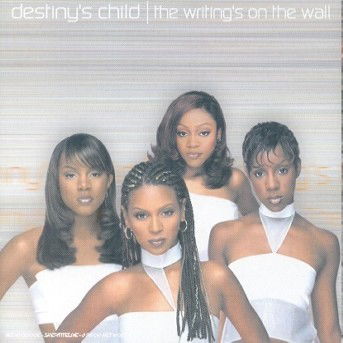 The Writing's on the Wall - Destiny's Child - Musique - SONY - 5099749439450 - 30 août 2013