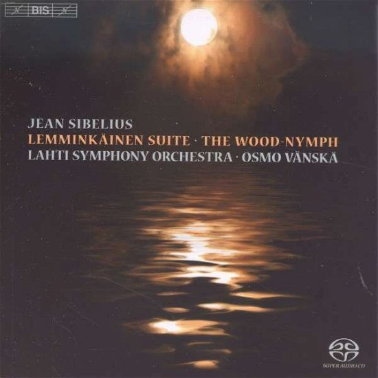 Cover for Jean Sibelius · Lemmikainen Suite / Wood-Nymph (CD) (2014)