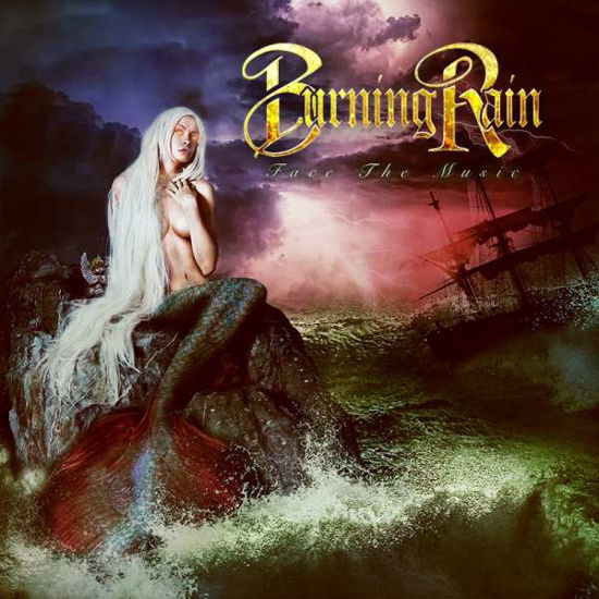 Cover for Burning Rain · Face the Music (LP) (2019)