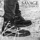 Italodisco - Savage - Música - DIGITAL WORLD AUDIO - 8033196533450 - 22 de maio de 2020