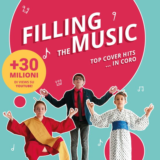 Cover for Filling the Music · TOP COVER HITSâ¦ IN CORO (CD) (2017)