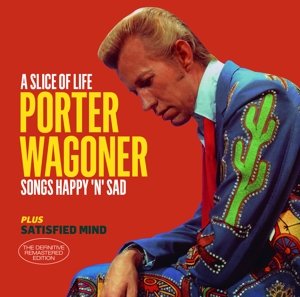Cover for Porter Wagoner · A Slice Of Life / Satisfied Mind (CD) [Bonus Tracks edition] (2016)