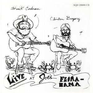 Cover for Hank Cochran &amp; Clinton Gregory · Live At Joe's Flora-Bama (CD) (2020)