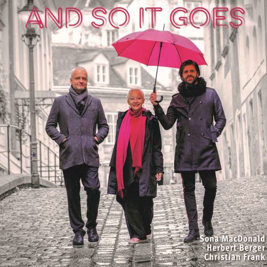 Cover for Macdonald, Sona / Berger, Herbert / Frank, Christian · And So It Goes (CD)