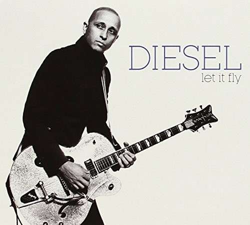 Cover for Diesel · Let It Fly (CD) (2013)