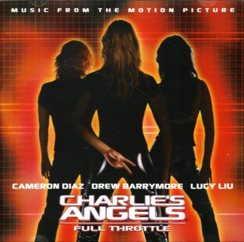 Charlie's Angels: Full Throttle - O.s.t - Musiikki - SONY MUSIC - 9399700109450 - perjantai 2. kesäkuuta 2017