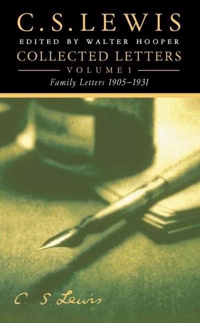 Cover for C. S. Lewis · Collected Letters Volume One: Family Letters 1905-1931 (Hardcover Book) (2000)