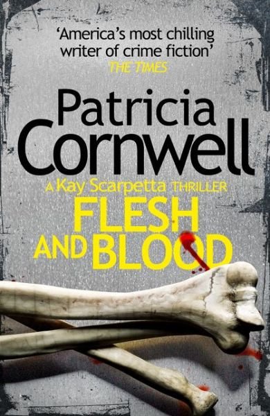 Cover for Patricia Cornwell · Flesh and Blood (Pocketbok) (2015)