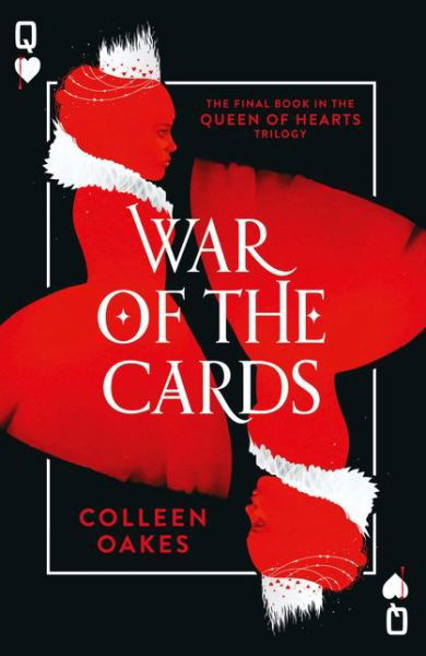 Cover for Colleen Oakes · War of the Cards - Queen of Hearts (Paperback Book) (2017)