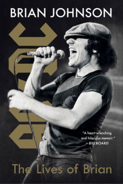 The Lives of Brian: A Memoir - Brian Johnson - Kirjat - HarperCollins - 9780063046450 - tiistai 24. lokakuuta 2023