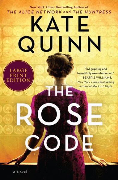 Cover for Kate Quinn · Rose Code A Novel (Bog) (2021)