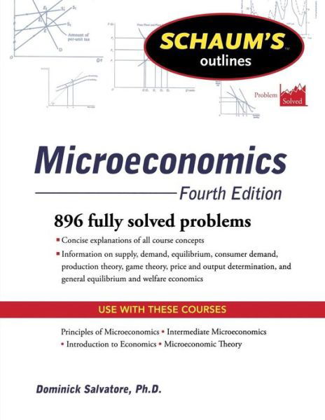 Schaum's Outline of Microeconomics, Fourth Edition - Dominick Salvatore - Books - McGraw-Hill Education - Europe - 9780071755450 - March 16, 2011