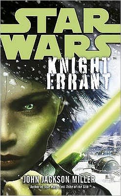 Star Wars: Knight Errant - Star Wars - John Jackson Miller - Libros - Cornerstone - 9780099562450 - 17 de febrero de 2011