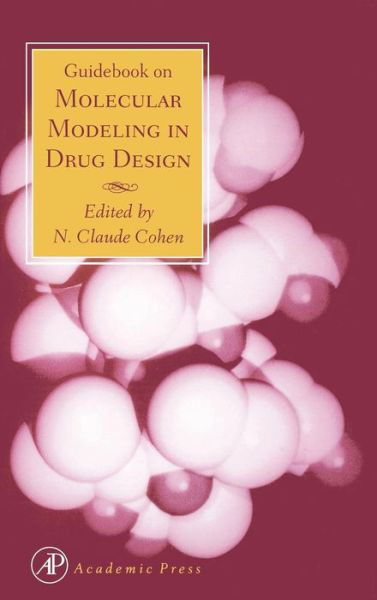 Cover for Cohen · Guidebook on Molecular Modeling in Drug Design (Gebundenes Buch) (1996)