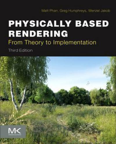Physically Based Rendering: From Theory to Implementation - Pharr, Matt (Software Engineer, Google) - Books - Elsevier Science & Technology - 9780128006450 - November 21, 2016