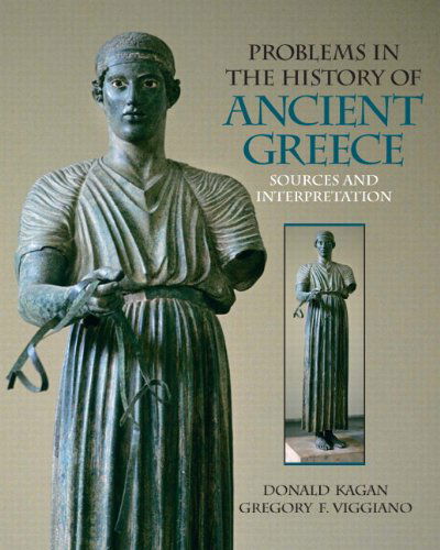 Cover for Donald Kagan · Problems in The History of Ancient Greece: Sources and Interpretation (Taschenbuch) (2009)