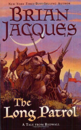 Cover for Brian Jacques · The Long Patrol: a Tale from Redwall (Taschenbuch) (2004)