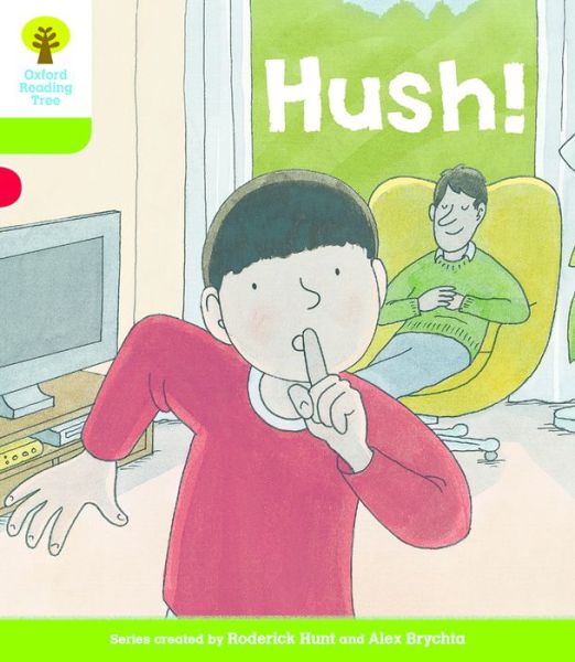 Cover for Roderick Hunt · Oxford Reading Tree Biff, Chip and Kipper Stories Decode and Develop: Level 2: Hush! - Oxford Reading Tree Biff, Chip and Kipper Stories Decode and Develop (Taschenbuch) (2016)