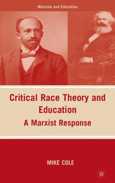 Cover for Cole · Critical Race Theory and Education (Book) (2009)