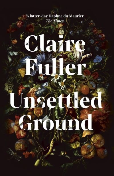 Cover for Claire Fuller · Unsettled Ground (Paperback Bog) (2021)