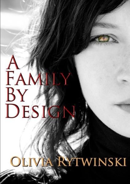 Cover for Olivia Rytwinski · A Family by Design (Paperback Book) (2017)