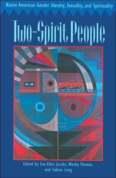 Cover for Sue-ellen Jacobs · Two-Spirit People: Native American Gender Identity, Sexuality, and Spirituality (Paperback Bog) (1997)