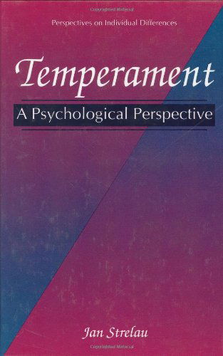 Cover for Jan Strelau · Temperament: A Psychological Perspective - Perspectives on Individual Differences (Hardcover Book) [1998 edition] (1998)
