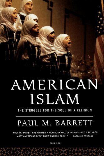 Cover for Paul M. Barrett · American Islam: the Struggle for the Soul of a Religion (Paperback Book) [1st edition] (2007)