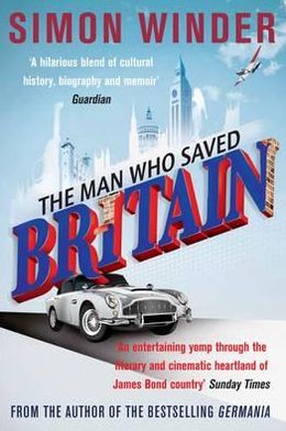 Cover for Simon Winder · The Man Who Saved Britain (Paperback Book) (2011)