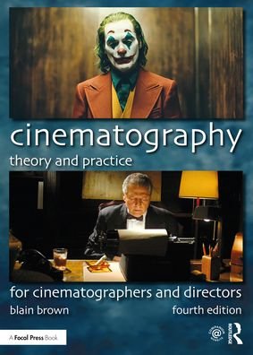 Cover for Blain Brown · Cinematography: Theory and Practice: For Cinematographers and Directors (Pocketbok) (2021)