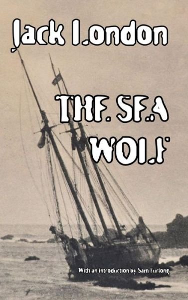Cover for Jack London · The Sea Wolf (Hardcover bog) (2021)