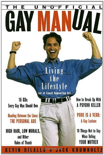 Cover for Kevin Dilallo · The Unofficial Gay Manual (Paperback Book) [1st edition] (1994)