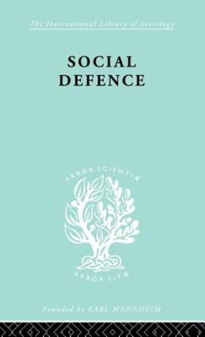 Cover for Marc Ancel · Social Defence         Ils 212 - International Library of Sociology (Gebundenes Buch) (1998)