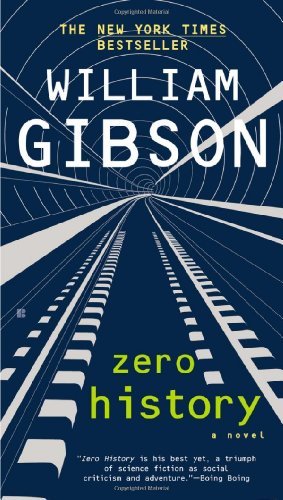 Cover for William Gibson · Zero History - Blue Ant (Paperback Book) [Reprint edition] (2012)