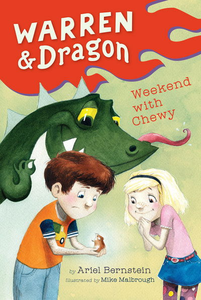 Cover for Ariel Bernstein · Warren &amp; Dragon Weekend With Chewy - Warren &amp; Dragon (Hardcover Book) (2018)