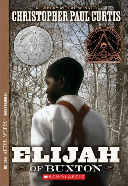 Cover for Christopher Paul Curtis · Elijah of Buxton (Paperback Book) (2009)