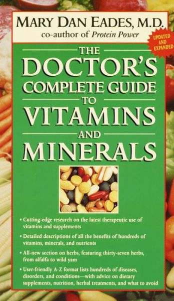 Cover for Mary Dan Eades · The Doctor's Complete Guide to Vitamins and Minerals (Paperback Book) [Revised edition] (2000)