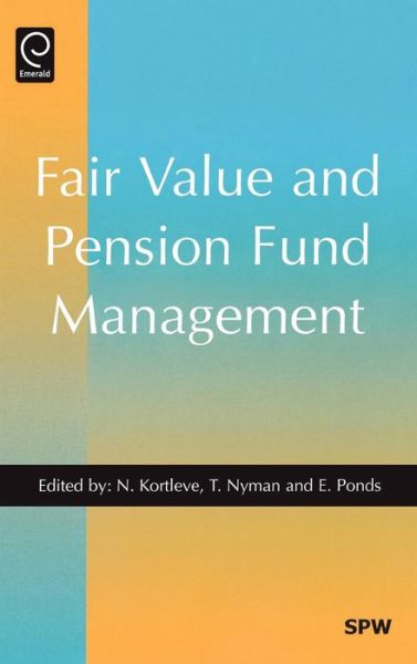 Cover for Niels E Kortleve · Fair Value and Pension Fund Management (Hardcover Book) [New edition] (2006)