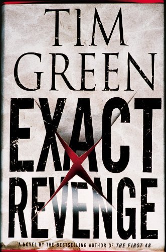 Cover for Tim Green · Exact Revenge (Inbunden Bok) [First edition] (2005)