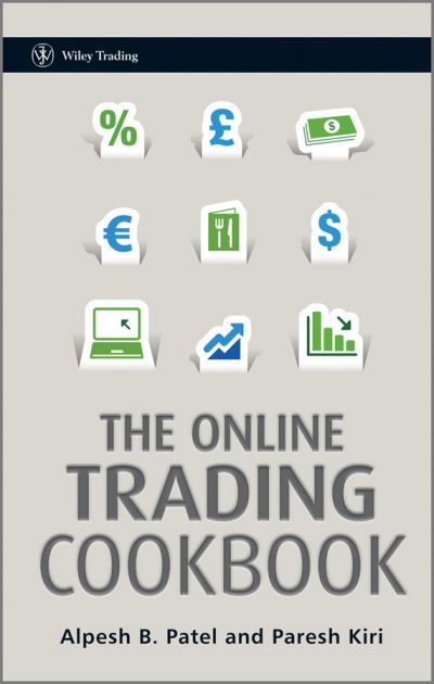 Cover for Patel, Alpesh (Alpesh Patel Ventures Limited) · The Online Trading Cookbook - Wiley Trading (Hardcover Book) (2012)