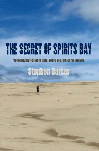 Cover for Stephen Barker · The Secret of Spirits Bay (Volume 1) (Paperback Book) (2012)