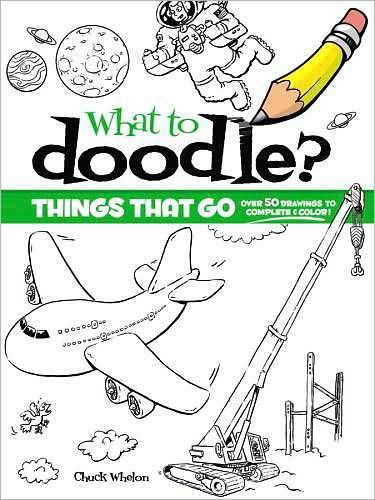 Cover for Chuck Whelon · Things That Go! - Dover Doodle Books (Paperback Book) [Green edition] (2009)