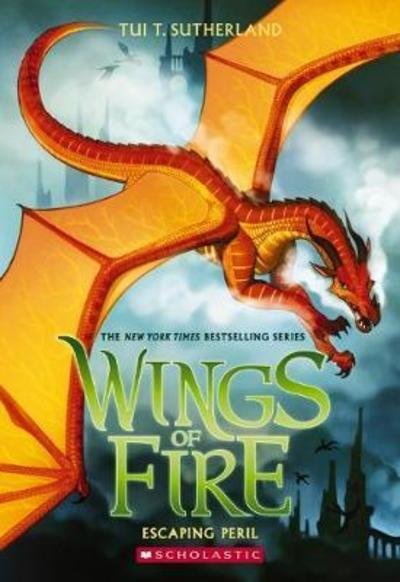 Cover for Tui Sutherland · Escaping Peril (Wings of Fire #8) (Taschenbuch) (2017)