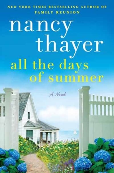Cover for Nancy Thayer · All the Days of Summer (Hardcover Book) (2023)