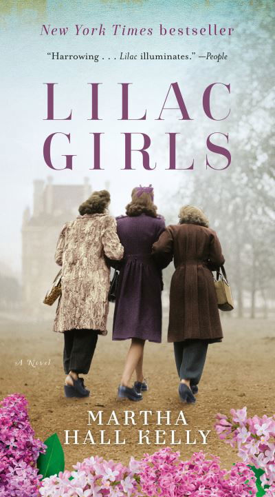 Cover for Martha Hall Kelly · Lilac Girls: A Novel (Paperback Book) (2022)