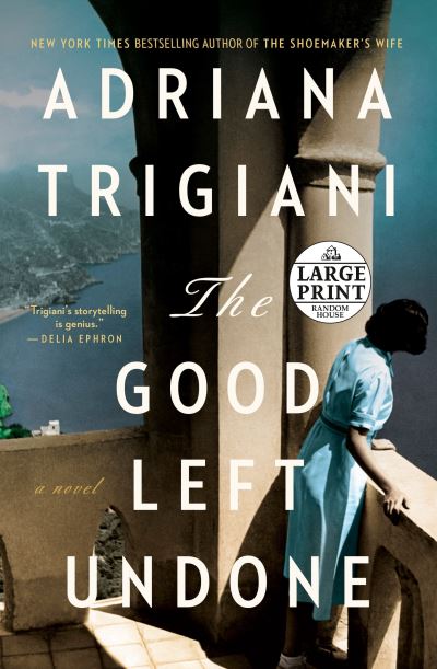 Good Left Undone - Adriana Trigiani - Inne - Diversified Publishing - 9780593556450 - 10 maja 2022