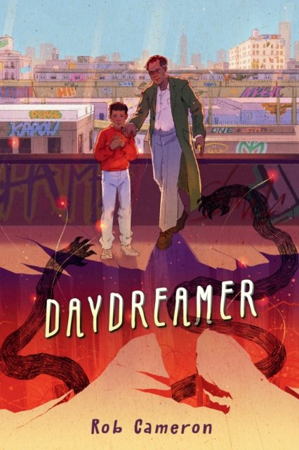 Rob Cameron · Daydreamer (Hardcover Book) (2024)